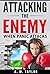 Attacking The Enemy by A.M. Taylor