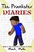 The Prankster Diaries (Book 3): The Jokester's Partner in Crime (An Unofficial Minecraft Book for Kids Ages 9 - 12 (Preteen)