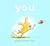 You: A Story of Love and Friendship