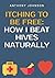 Itching to Be Free: How I B...