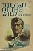 The Call of the Wild by Jack London The Call of the Wild by Jack London