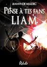 Pense à tes fans, Liam (Opalène) Pense à tes fans, Liam (Opalène)