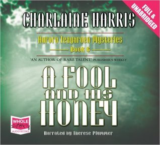 A Fool and His Honey