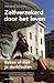 Zelfverzekerd door het leven by Pieternel Dijkstra
