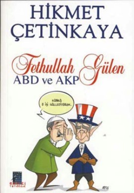 Fethullah Gülen, ABD ve AKP