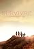Survivre