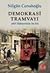 Demokrasi Tramvayi AKP Turk...