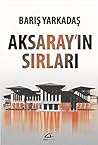 Aksaray'ın Sırları