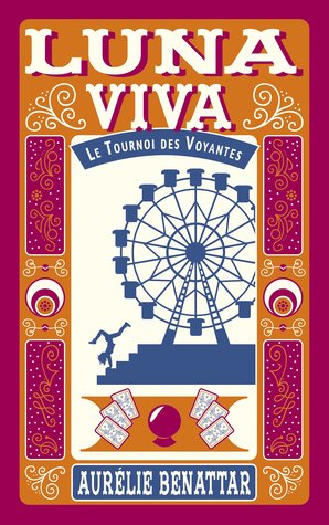 Viva luna : le tournois des voyantes