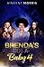 BRENDA'S GOT A BABY 4: BLACK AND BEAUTIFUL