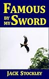 Famous By My Sword