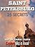 Saint Petersburg 25 Secrets 2025: The Locals Travel Guide to St Petersburg (Russia)