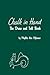 Chalk in Hand: The Draw and Tell Book
