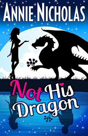 Not His Dragon (Not This, #1)