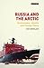 Russia and the Arctic: Envi...