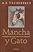 Mancha y Gato