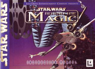 Star Wars Behind The Magic: Instruction manual (Paperback)