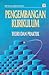Pengembangan Kurikulum: Teori dan Praktek