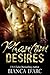 Phantom Desires by Bianca D'Arc