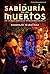 La sabiduría de los muertos (Los archivos perdidos de Sherlock Holmes nº 1)