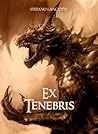 Ex Tenebris (De l...