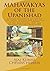 MAHAVAKYAS of the Upanishad: English rendering of the all the “Great Sayings and Universal Spiritual Truths” (known as the Mahavakya) that are integral to the Upanishads.