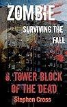 Tower Block of the Dead by Stephen Cross
