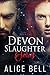 Devon Slaughter Series (Devon Slaughter #1-2)