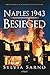 Naples 1943: Besieged: A No...