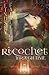 Ricochet Through Time (Echo Trilogy #3)