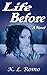 Life Before: A Novel