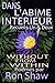 Dans L'Abime Interieur Recu...