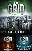 The Grid Trilogy: Fall of Justice, Quest for Vengeance, Catharsis [Collection]