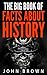 The Big Book of Facts About History: Volume III