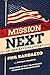 Mission Next: An Inspirational Story