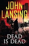 Dead is Dead (Jack Bertolino #3)