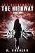 The Highway (2) (The Reanim...