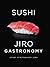 Sushi by Jirō Ono