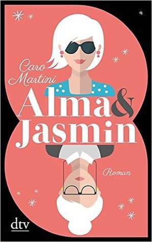 Alma und Jasmin (Paperback)
