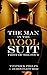 The Man in the Wool Suit: First of the Four