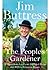 The People's Gardener by Jim Buttress