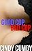 Good Cop, Bad Cop (BBW pulled over by cop erotica)