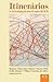 Itinerários : a investigaçã...
