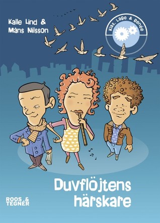 Duvflöjtens härskare