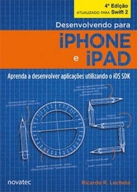 Desenvolvendo para iPhone e iPad (4ª Edição)