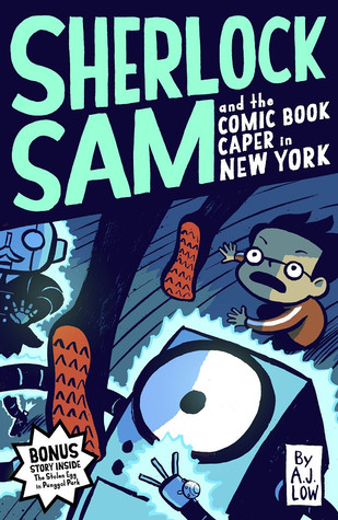 Sherlock Sam and the Comic Book Caper in New York (Sherlock Sam #10)