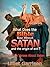 What Does the Bible Say About Satan and the Origin of Evil?: 100 Bible Verses About Satan