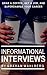 Informational Interviews: Grab A Coffee, Get a Job, and Supercharge Your Career