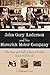 John Gary Anderson and his Maverick Motor Company by J. Edward Lee