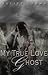 My True Love Ghost by Juliet Lyons